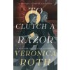 To Clutch a Razor To Clutch a Razor