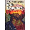 Bratia Karamazovovci - Fiodor Michajlovič Dostojevskij Bratia Karamazovovci - Fiodor Michajlovič Dostojevskij