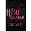 The Home-wrecker (Sara Cate)(Brožovaná) The Home-wrecker (Sara Cate)(Brožovaná)