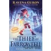 The Thief of Farrowfell - Ravena Guron The Thief of Farrowfell - Ravena Guron