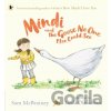Mindi and the Goose No One Else Could See - Sam Mcbratney Mindi and the Goose No One Else Could See - Sam Mcbratney
