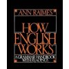 How English Works NE: Student´s Book - Ann Raimes How English Works NE: Student´s Book - Ann Raimes