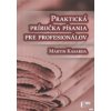 Praktická príručka písania pre profesionálov - Kasarda Martin Praktická príručka písania pre profesionálov - Kasarda Martin