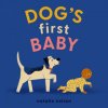 Dog's First Baby Dog's First Baby