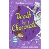 Death by Chocolate - Anna Brooke, Chicken House Ltd Death by Chocolate - Anna Brooke, Chicken House Ltd