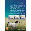 Canine Sports Medicine and Rehabilitation, 3rd Edi tion (Janet B. van Dyke)(Pevná) Canine Sports Medicine and Rehabilitation, 3rd Edi tion (Janet B. van Dyke)(Pevná)