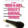 Rock 'n' Roll Singers Survival Handbook (Mark Baxter)(Brožovaná) Rock 'n' Roll Singers Survival Handbook (Mark Baxter)(Brožovaná)