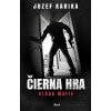 Čierna hra - Jozef Karika Čierna hra - Jozef Karika