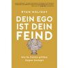 Dein Ego ist dein Feind Dein Ego ist dein Feind