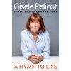 A Hymn to Life A Hymn to Life