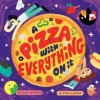 Pizza with Everything on It (Andy J. Pizza)(Pevná) Pizza with Everything on It (Andy J. Pizza)(Pevná)
