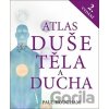 Atlas duše, těla a ducha - Paul Hougham Atlas duše, těla a ducha - Paul Hougham