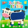 Zvířátka na statku - Dotykové leporelo Zvířátka na statku - Dotykové leporelo