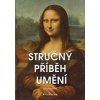 Stručný příběh umění - Susie Hodge Stručný příběh umění - Susie Hodge