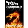 WORDS OF POWER and TRANSFORMATION: 101+ Magickal Words and Sigils of Celestine Light To Manifest Your Desires (Embrosewyn Tazkuvel)(Brožovaná) WORDS OF POWER and TRANSFORMATION: 101+ Magickal Words and Sigils of Celestine Light To Manifest Your Desires (Embrosewyn Tazkuvel)(Brožovaná)