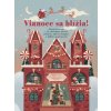 Vianoce sa blížia Vianoce sa blížia