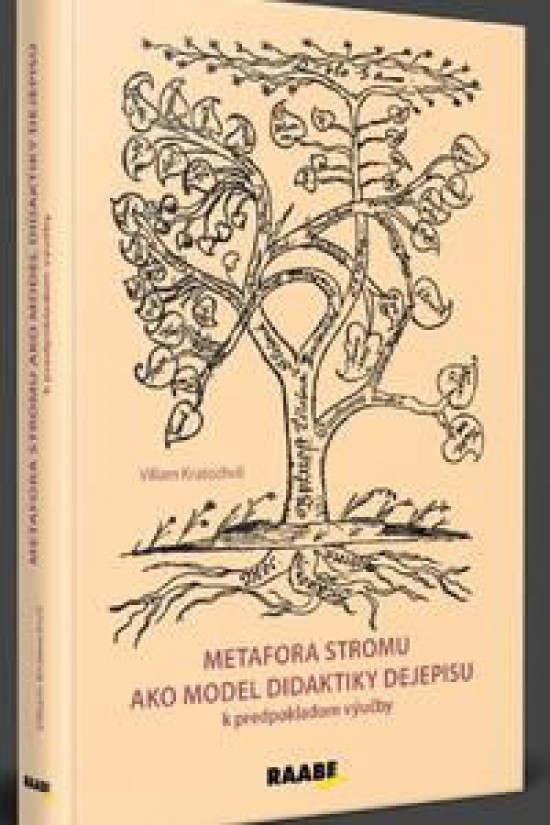 Metafora stromu ako model didaktiky dejepisu
