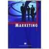 Marketing I pre študijné odbory stredných odborných škôl - Hartmanová E., Kyseľová A. Marketing I pre študijné odbory stredných odborných škôl - Hartmanová E., Kyseľová A.