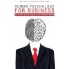 Human Psychology for Business (DR. DENNIS WILSON)(Brožovaná) Human Psychology for Business (DR. DENNIS WILSON)(Brožovaná)