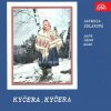 Šuláková Jarmila: Kyčera, Kyčera - CD Šuláková Jarmila: Kyčera, Kyčera - CD