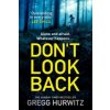 Don't Look Back (Gregg Hurwitz)(Brožovaná) Don't Look Back (Gregg Hurwitz)(Brožovaná)