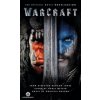 Warcraft Official Movie Novelization Warcraft Official Movie Novelization