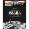 Protektorátní Praha jako německé město. | Miloš Hořejš Protektorátní Praha jako německé město. | Miloš Hořejš