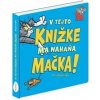 TOM & JERRY: V tejto knižke ma naháňa MAČKA - Benjamin Bird TOM & JERRY: V tejto knižke ma naháňa MAČKA - Benjamin Bird