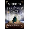 Murder at Traitors' Gate Murder at Traitors' Gate
