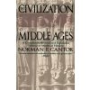 Civilization of the Middle Ages Civilization of the Middle Ages