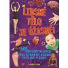Lidské tělo je úžasné! - Lisa Reganová Lidské tělo je úžasné! - Lisa Reganová