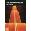 Routes mythiques des USA Routes mythiques des USA