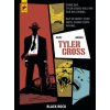 Tyler Cross: Black Rock (Fabien Nury)(Pevná) Tyler Cross: Black Rock (Fabien Nury)(Pevná)