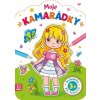 Moje kamarádky Omalovánka pro nejmenší Moje kamarádky Omalovánka pro nejmenší