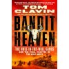 Bandit Heaven Bandit Heaven