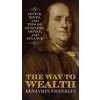 Way to Wealth (Benjamin Franklin)(Pevná) Way to Wealth (Benjamin Franklin)(Pevná)