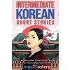 Intermediate Korean Short Stories (Lingo Mastery)(Brožovaná) Intermediate Korean Short Stories (Lingo Mastery)(Brožovaná)