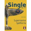 Single 17: Supermarine Spitfire IIa (Brožovaná) Single 17: Supermarine Spitfire IIa (Brožovaná)