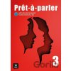 Pret-a-parler 3 (B1) - Cahier d´exercices + MP3 téléchargeables - Anna Chevrier Pret-a-parler 3 (B1) - Cahier d´exercices + MP3 téléchargeables - Anna Chevrier