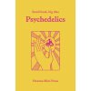 Psychedelics Psychedelics