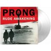 Prong - Rude Awakening (Crystal Clear) LP Prong - Rude Awakening (Crystal Clear) LP
