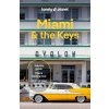 Lonely Planet Miami & the Keys Lonely Planet Miami & the Keys