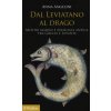 Dal leviatano al drago. Mostri marini e zoologia antica tra Grecia e Levante (Anna Angelini)(Kniha) Dal leviatano al drago. Mostri marini e zoologia antica tra Grecia e Levante (Anna Angelini)(Kniha)