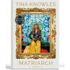Matriarch: Oprahs Book Club - Tina Knowles, ONE WORLD Matriarch: Oprahs Book Club - Tina Knowles, ONE WORLD