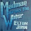 2CD Elton John: Madman Across The Water LTD 2CD Elton John: Madman Across The Water LTD