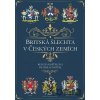 Britská šlechta v Českých zemích - Vratislav Košťál, Renata Košťálová Britská šlechta v Českých zemích - Vratislav Košťál, Renata Košťálová