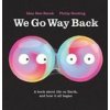 We Go Way Back (IDAN BEN-BARAK)(Pevná) We Go Way Back (IDAN BEN-BARAK)(Pevná)