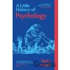 A Little History of Psychology - Nicky Hayes A Little History of Psychology - Nicky Hayes