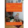 Toda La Verdad Sobre La Santería En Cuba (Martha Elva Marrero Fernandez)(Brožovaná) Toda La Verdad Sobre La Santería En Cuba (Martha Elva Marrero Fernandez)(Brožovaná)