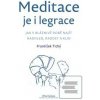 Meditace je i legrace (František Tichý) Meditace je i legrace (František Tichý)